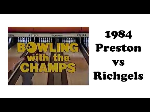 Bowling with the Champs - Preston vs Richgels - 1984