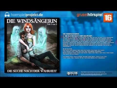 Die Windsängerin 2 - Die Suche nach der Wahrheit (Grusel / Mystery / Hörspiel / Hörbuch / Komplett)