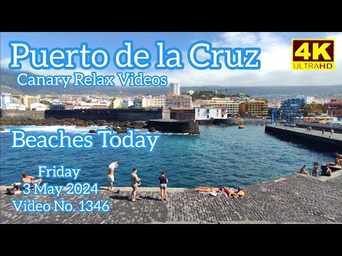 Tenerife 🏝️ Puerto de la Cruz Beaches Today 3 May 2024 Teneriffa