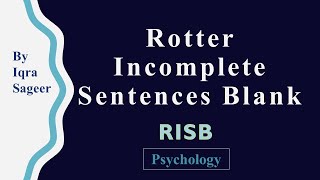 Rotter incomplete sentences blank | RISB | Psychology | Iqra Sageer
