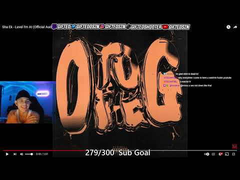 Gifted Reacts To Sha Ek - Level I'm At (Official Audio)