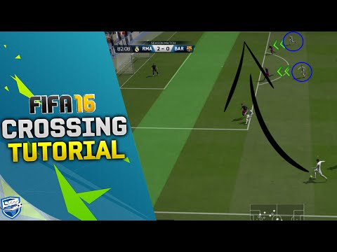 FIFA 16 CROSSING TUTORIAL / How to Cross and Score Goals / BEST WAY TO SCORE CROSSES / Tips & Tricks