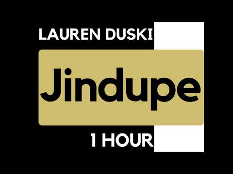 Lauren Duski - Jindupe [1 HOUR Loop]
