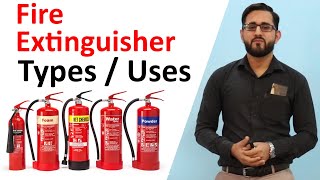 Types of Fire Extinguisher and Their Uses