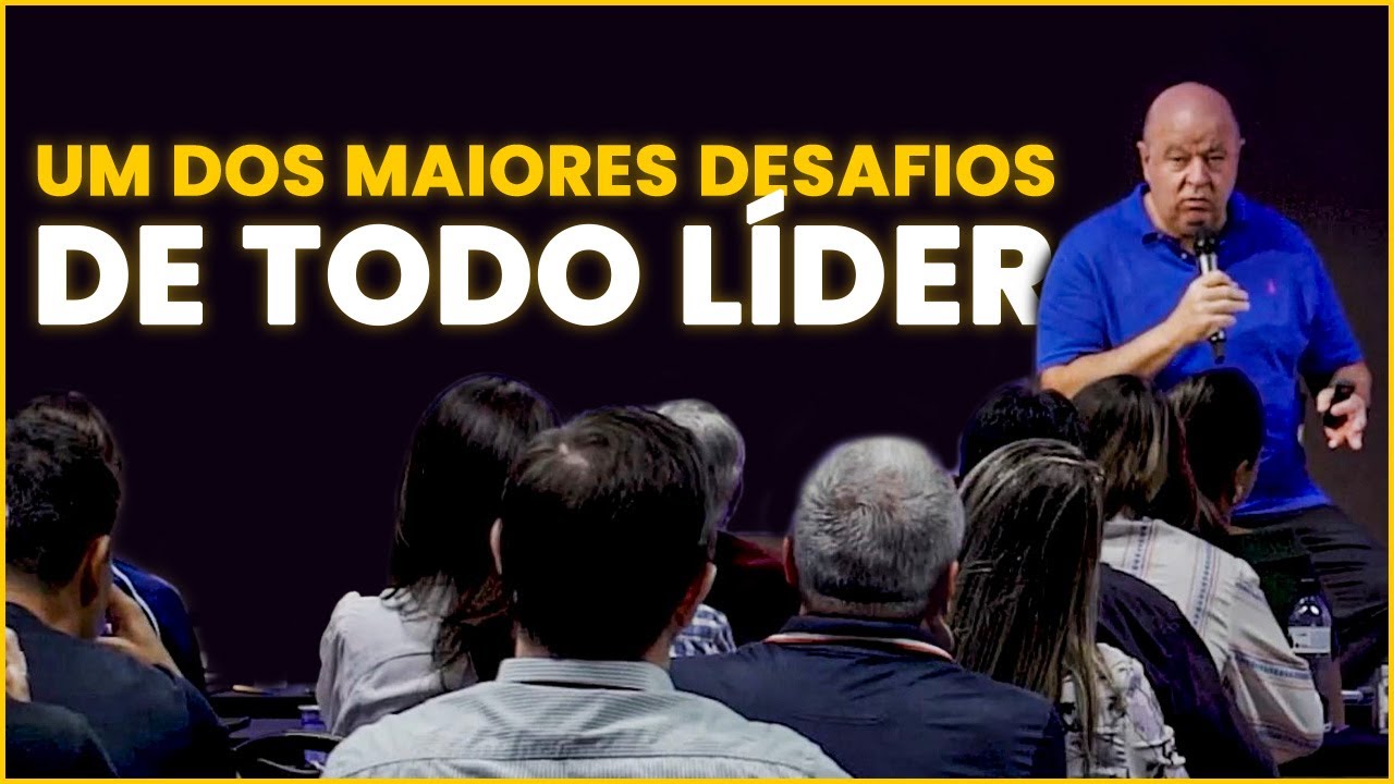 Um dos maiores desafios de todo líder