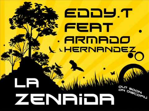 Eddy.T - La Zenaida (Original Mix) (Out Now The CDS On Discopiù)