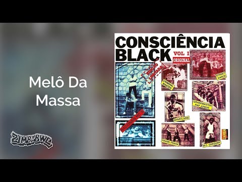 Equipe Zâmbia - Melô da Massa - Consciência Black Volume 1