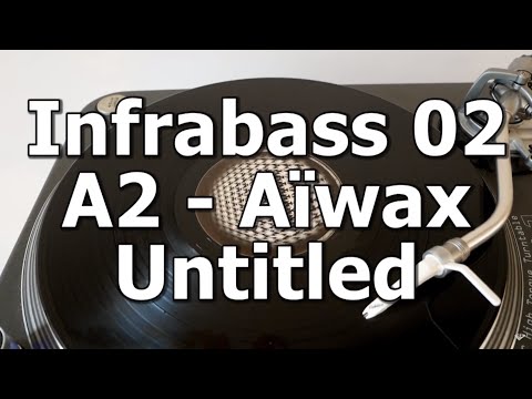Infrabass 02 - A2 - Aïwax - Untitled