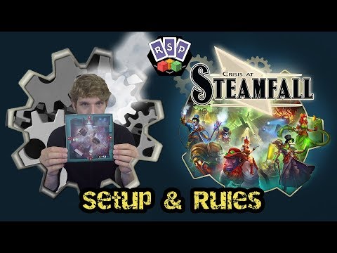 Crisis at Steamfall Setup and Rules