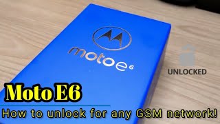 How to unlock Motorola Moto E6 for any GSM network worldwide!