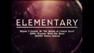 Elementary S02E18 - Walking With The Beast by Primal Fear