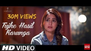 Tujhe Hasil Karunga | Hacker movie | official song | out now must watch