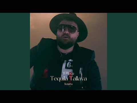 Tequila Tallava (feat. Susanu)