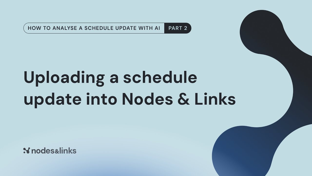 Uploading a schedule update into Nodes & Links
