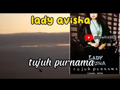 Tujuh Purnama  - Lady Avisha