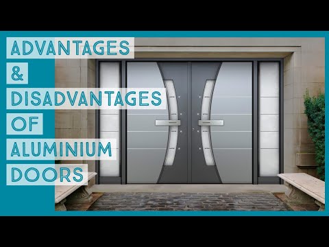 Advantages and disadvantages of aluminium doors