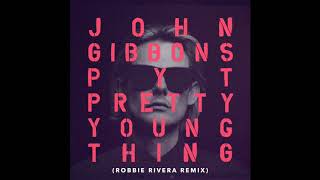 John Gibbons - P.Y.T. (Pretty Young Thing) [Robbie Rivera Remix]