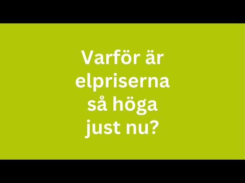 Varför är elpriserna så höga just nu?