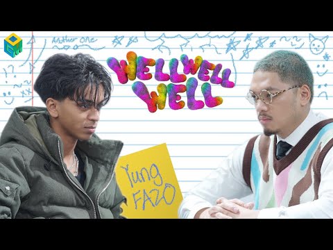 Well Well Well… Ep. 21 | Yung Fazo