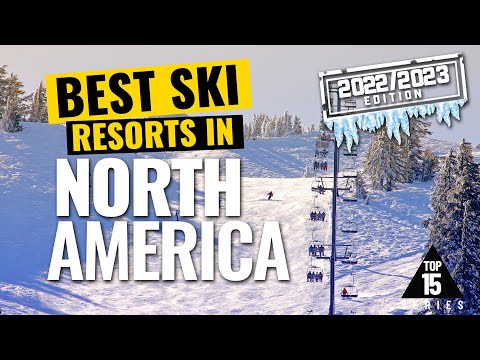 The Best Ski Resorts in North America - The Top 15
