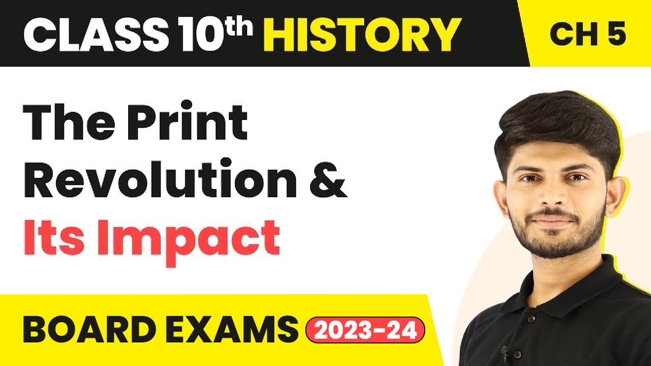 The Print Revolution and its Impact - Print Culture and the Modern World | Class 10 History 2023-24
