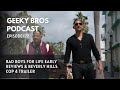 Ep 172 - Bad Boys 4 Early Review & Beverly Hills Cop 4 Trailer