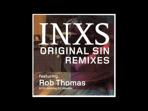 INXS feat. Rob Thomas & DJ Yaleidys - Original Sin (No Latin Rap) (2011)