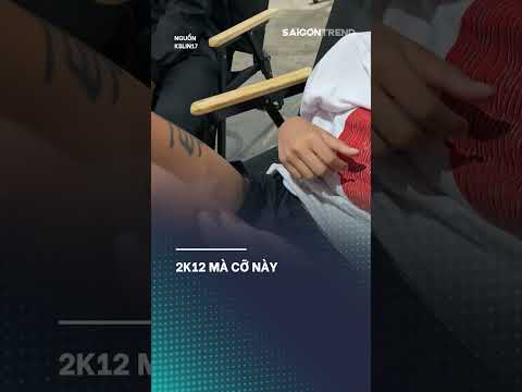 2k12 mà cỡ đó hả