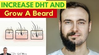 💂‍♂️ How To Increase DHT For Muscle &amp; Beard Growth - by Dr Sam Robbins