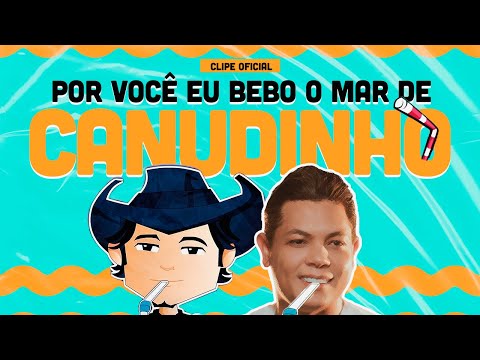 Seu Maxixe e Jaldo Rodrigues - Por você eu bebo o mar de canudinho (Clipe Oficial)
