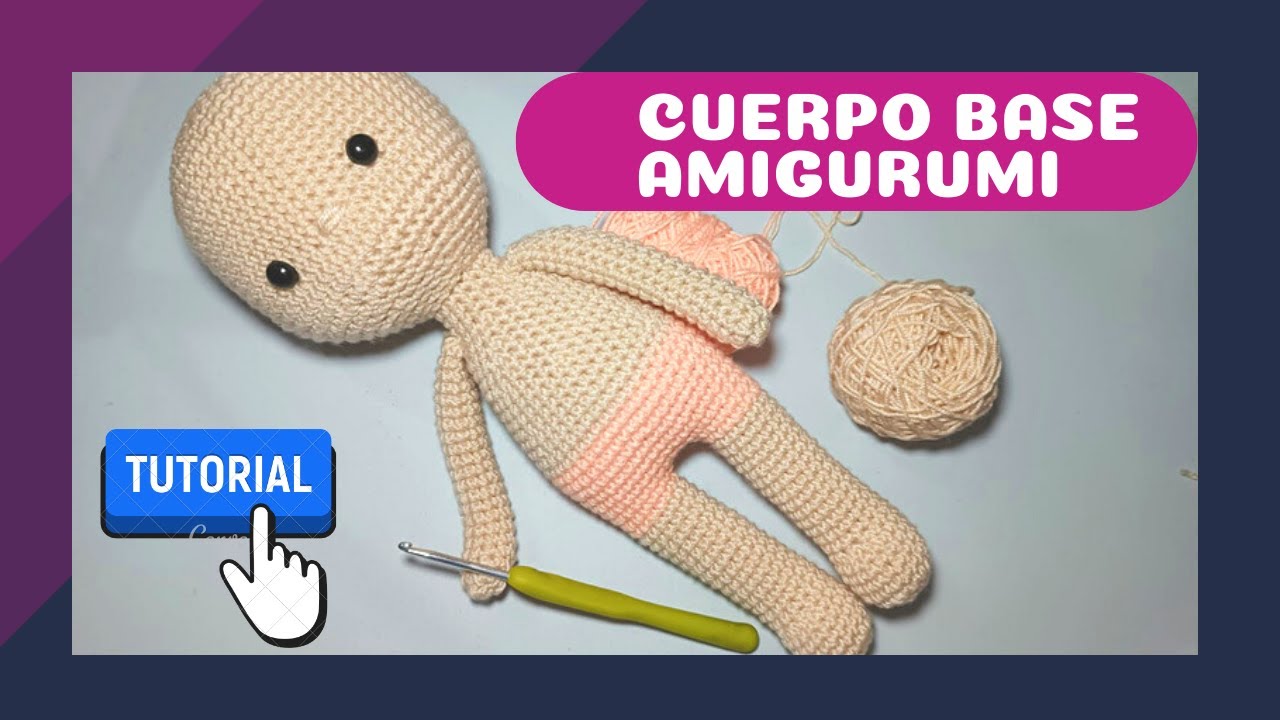 Tutorial Cuerpo Base Amigurumi 🥰💕 Paso a Paso crochet