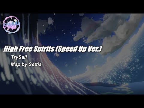 ctb TrySail - High Free Spirits (Speed Up Ver.) [Fleet]  0.00 PP