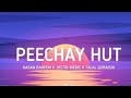 Peechay hutt official song with lyrics