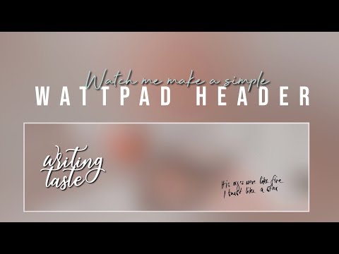 Wattpad Headers