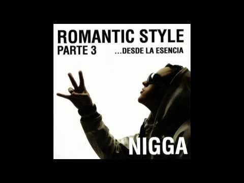 NIGGA - Entre Mis Brazos - Romantic Style