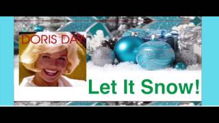 ❄ CHRISTMAS ❄  Doris Day ~  Let It Snow! ♫ ♪