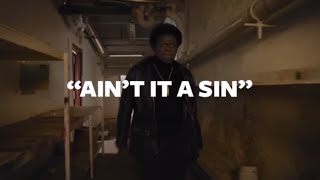 Ain't It a Sin Music Video