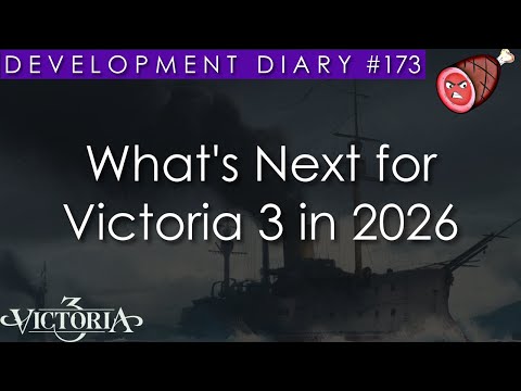 What's Next for Victoria 3 in 2026