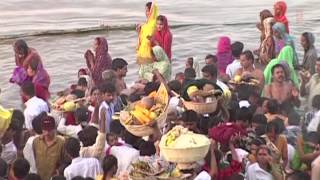 Baat Ghaat Saji Gel Aay Hey Bhojpuri Chhath [Full Song] I Sakal Jagtarni Hey Chhathi Maiya | DOWNLOAD THIS VIDEO IN MP3, M4A, WEBM, MP4, 3GP ETC
