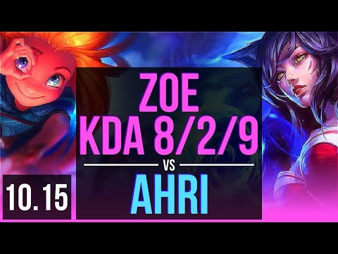 ZOE vs AHRI (MID) | KDA 8/2/9, Godlike | KR Grandmaster | v10.15