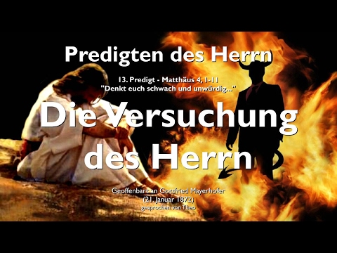 Egoismus, Eitelkeit & Herrschsucht... Die Versuchung des Herrn ❤️ Jesus erläutert Matthäus 4:1-11
