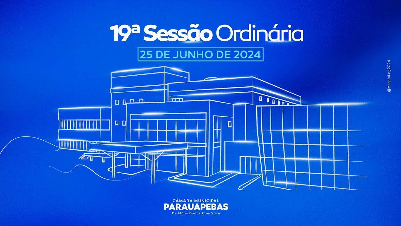 19ª Ordinária da 4ª Sessão Legislativa da 9ª Legislatura