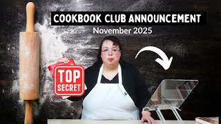 Let’s Bake! November 2025 🍰 Cookbook Club Pick Is Here!