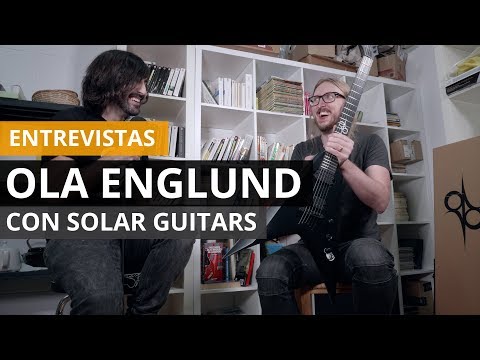 [Primicia] Ola Englund nos presenta Solar Guitars