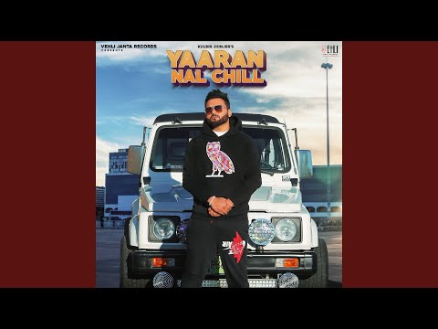 Yaaran Nal Chill (Full Audio) — watch video