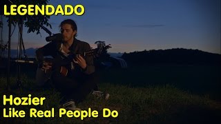 Hozier - Like Real People Do (LIVE: Barn on the Farm Sessions) [LEGENDADO]