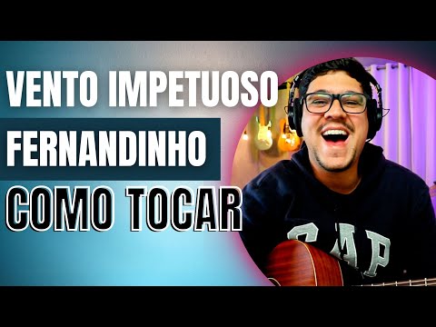 Vento Impetuoso - Fernandinho