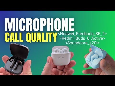 Redmi Buds 6 Active Microphone Test vs. Huawei Freebuds SE 2 and Soundcore k20i