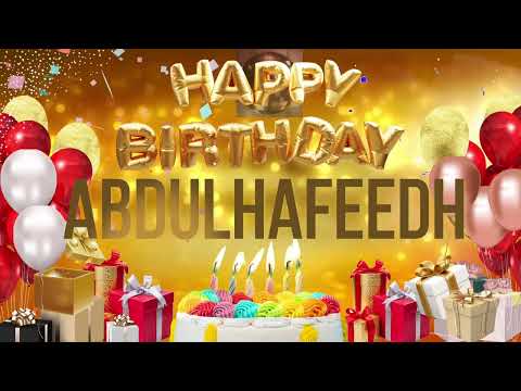ABDUL HAFEEDH - Happy Birthday Abdul Hafeedh