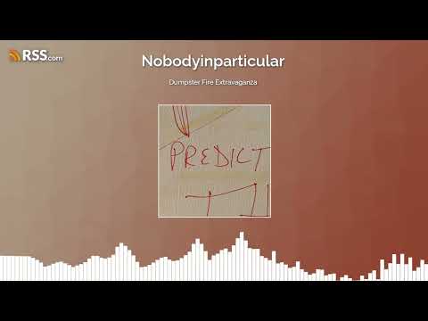 Dumpster Fire Extravaganza